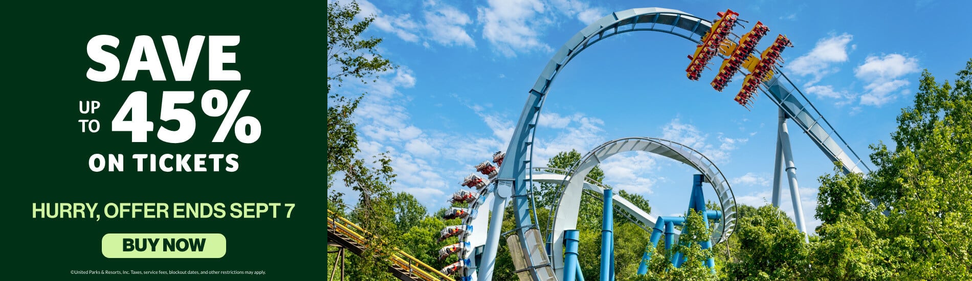 Save Up To 45% on Tickets