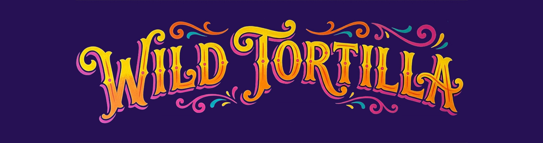 Wild Tortilla
