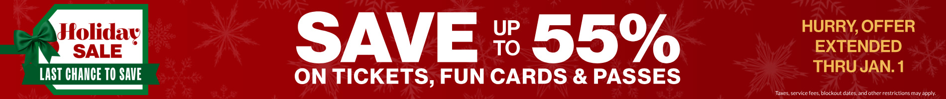 Save up to 55% on Tickets, Fun Cards and Passes