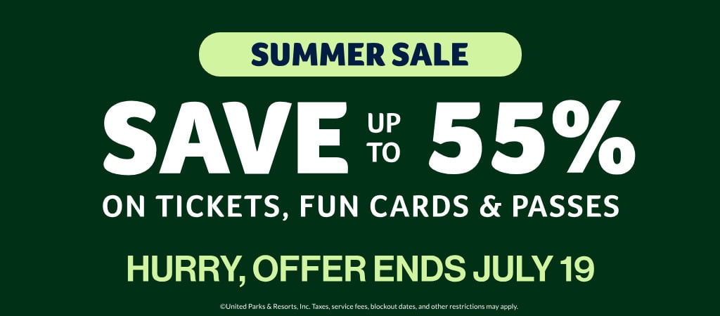 Summer Sale: Save up to 55% on Tickets, Fun Cards and Passes!