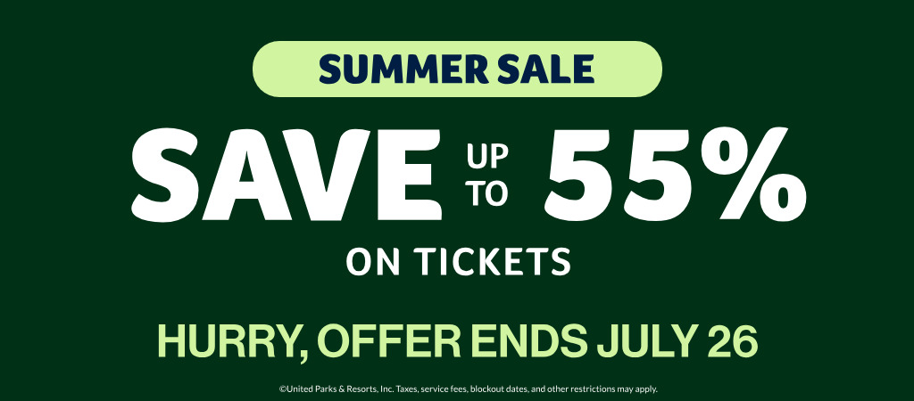Summer Sale: Save up to 55% on Tickets