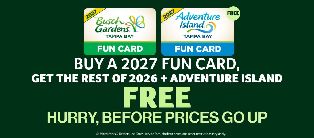 Buy a 2027 Fun Card, get the rest of 2026 + Adventure Island FREE!