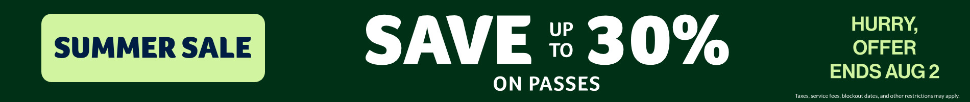 Save up to 30% on Passes