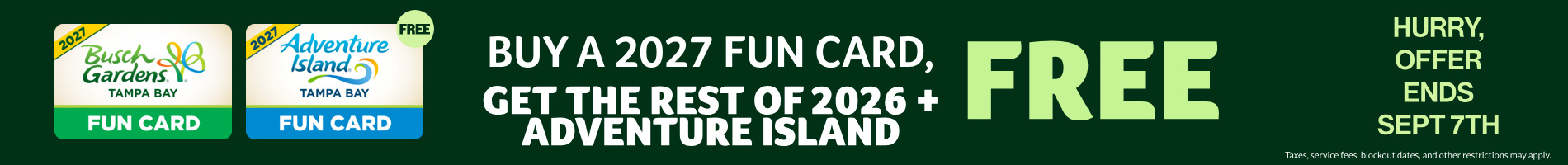 Buy a 2027 Fun Card, get the rest of 2026 + Adventure Island FREE