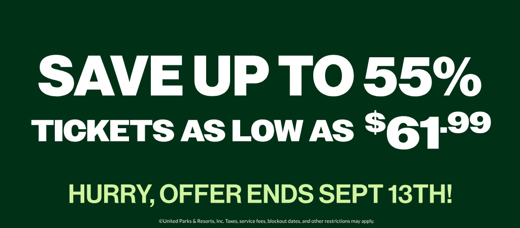 Save up to 55%! | Tickets as low as $61.99!