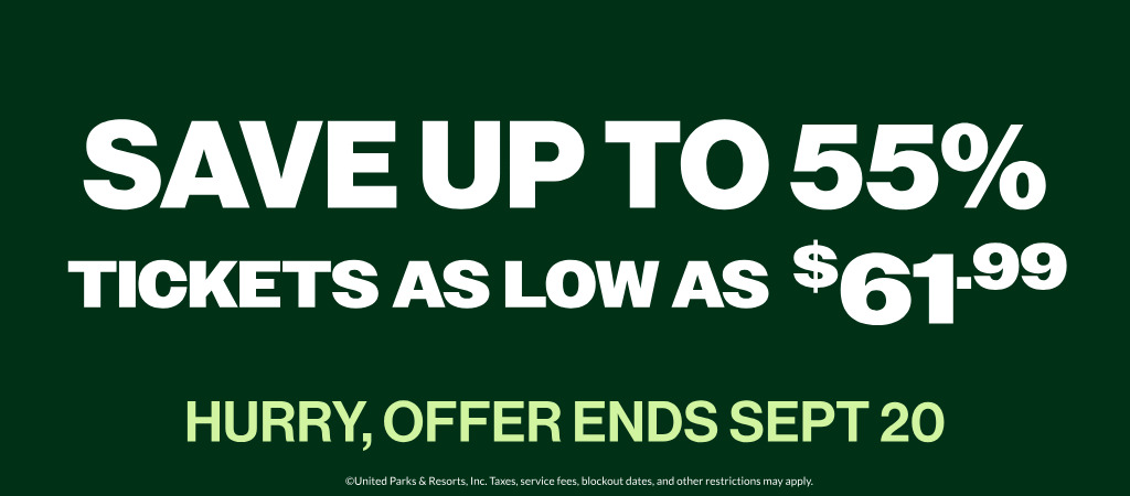Save up to 55% | Tickets as low as $61.99
