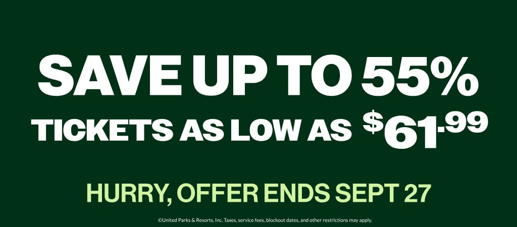 Save up to 55% | Tickets as low as $61.99