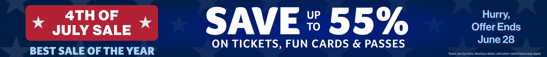Save up to 55% on Tickets, Fun Cards and Passes!