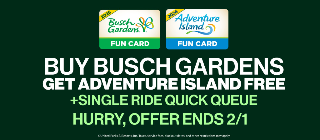 Buy Busch Gardens get Adventure Island Free + Single Ride Quick Queue