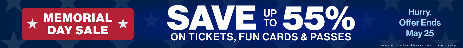 Save up to 55% on Tickets, Fun Cards and Passes