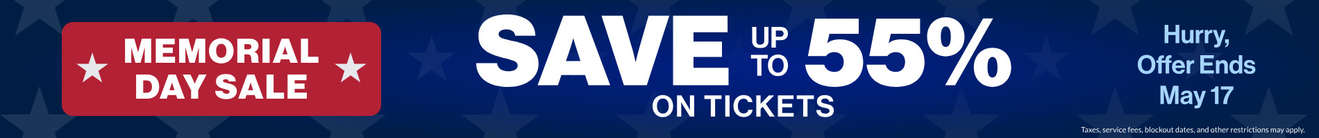Save up to 55% on Tickets