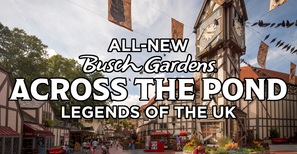 All-New Busch Gardens Across the Pond: Legends of the UK