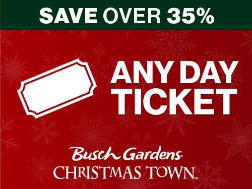 Busch Gardens Williamsburg Christmas Town Any Day Ticket - Save Over 35%