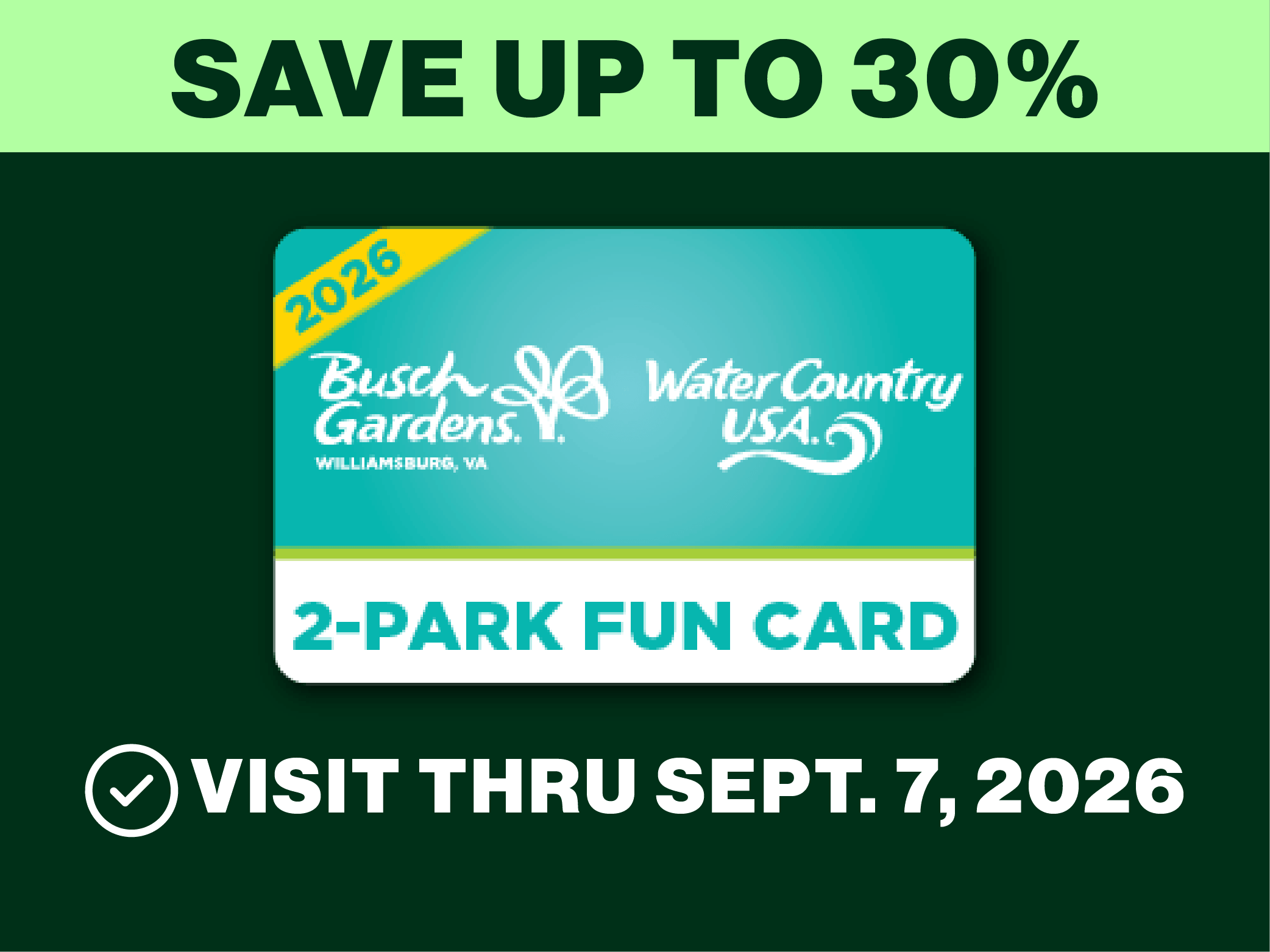 Busch Gardens & Water Country USA 2-Park Fun Card
