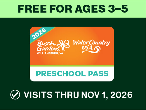 Busch Gardens Williamsburg & Water Country USA 2026 2-Park Preschool Pass