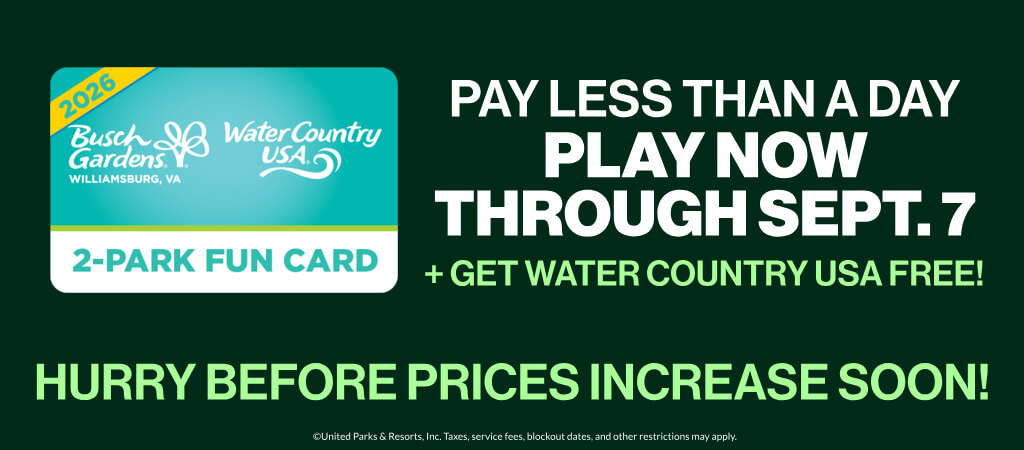 Pay Less Than a Day, Play Now Through Sept 7 + Get Water Country USA FREE