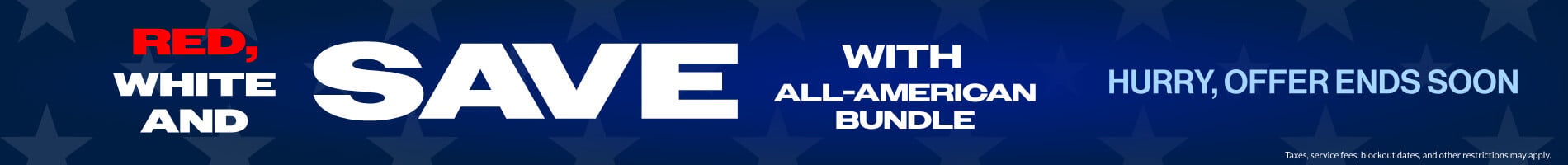 Red, White & Save with All-American Bundle