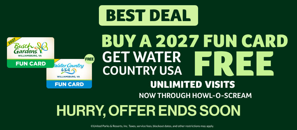Best Deal! Buy A 2027 Fun Card, Get Water Country USA Free! Unlimited Visits Now Through Howl-O-Scream!