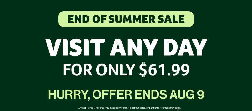 End of Summer Sale: Visit Any Day for only $61.99