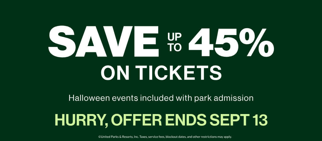 Save up to 45% on Tickets