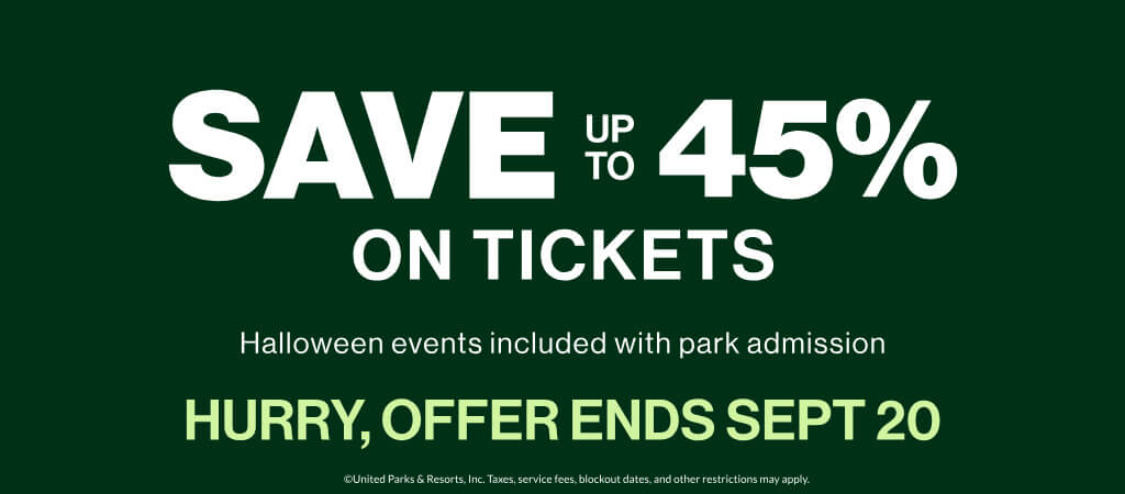 Save up to 45% on Tickets