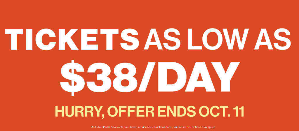 Tickets as low as $38/day