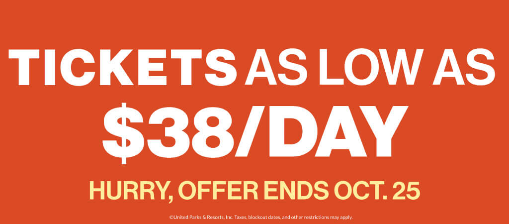 Tickets as low as $38/day