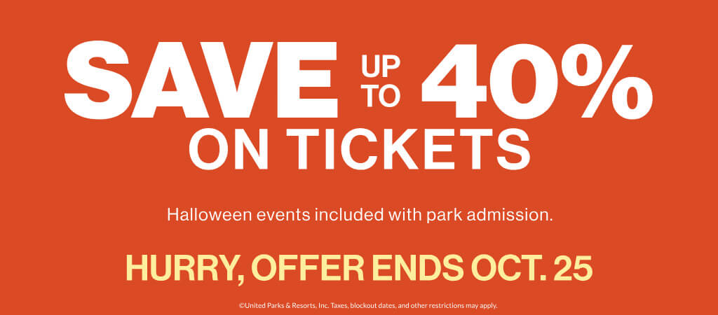 Save up to 40% on Tickets