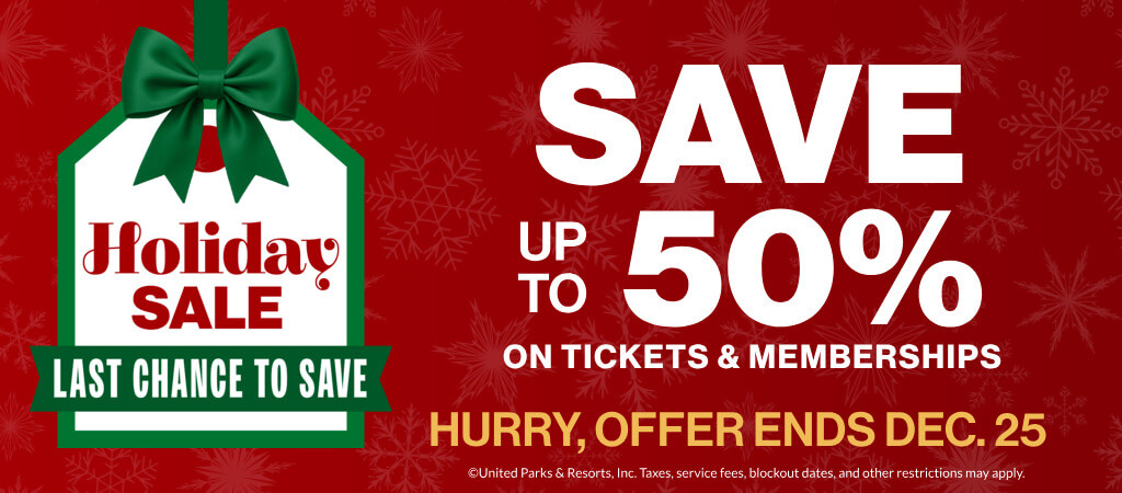 Holiday Sale: Save up to 50% on Tickets & Memberships