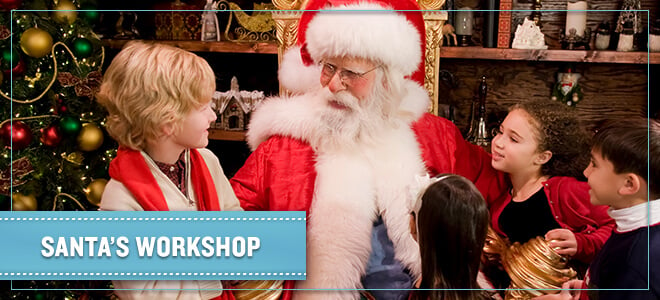 Take photos with Santa Claus at Santa's Workshop